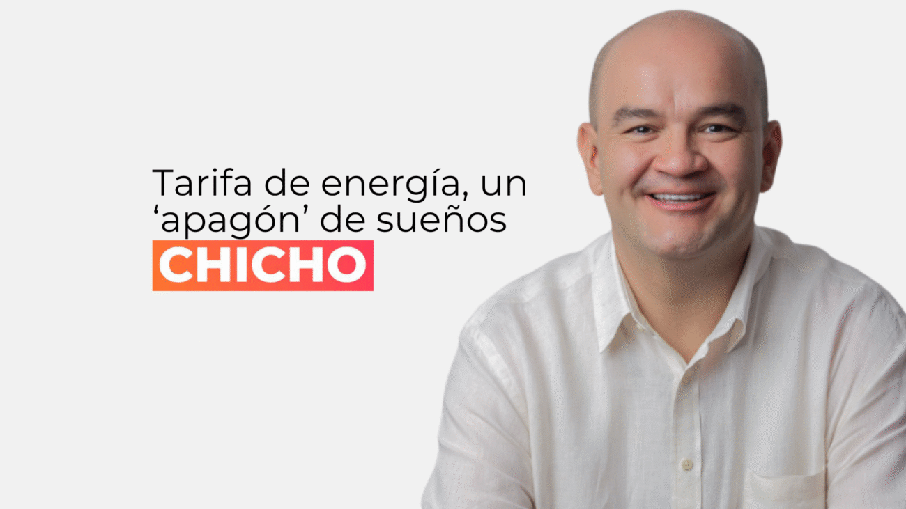 Tarifa de energía, un ‘apagón’ de sueños-chicho rodriguez