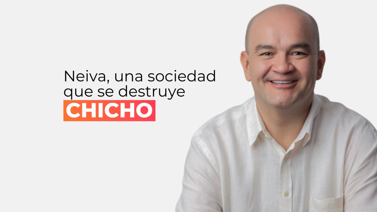 Neiva, una sociedad que se destruye-chicho rodriguez